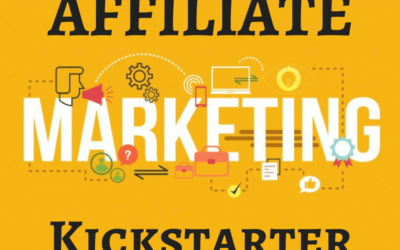 Affiliate Marketing Kickstarter